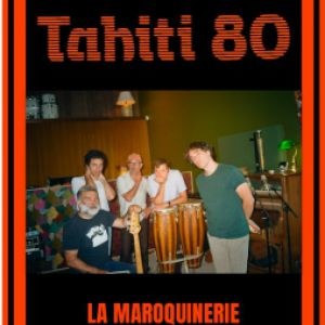Tahiti 80 en concert à La Maroquinerie en 2024