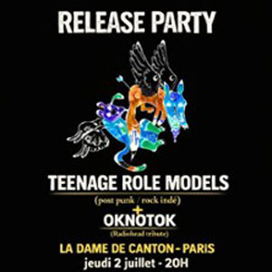 Teenage Role Models + Oknotok Concert La Dame de Canton Paris