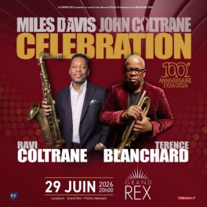Terence Blanchard & Ravi Coltrane en concert Le Grand Rex le 29 juin 2026
