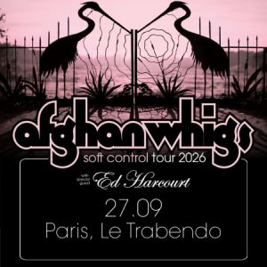 The Afghan Whigs Concert Le Trabendo Paris 2026