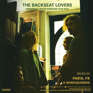 Billets The Backseat Lovers La Maroquinerie - Paris lundi 6 mars 2023