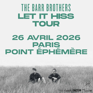 The Barr Brothers en concert Point Ephemere en avril 2026