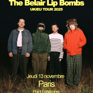 The Belair Lip Bombs en concert Point Ephemere le 13 novembre 2025