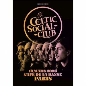 The Celtic Social Club en concert Café de la Danse le 12 mars 2026