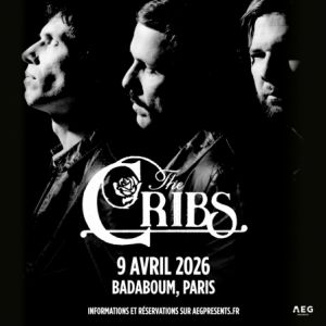 The Cribs en concert Badaboum en avril 2026