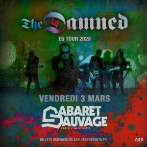 The Damned Cabaret Sauvage - Paris vendredi 3 mars 2023
