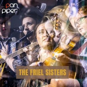 The Friel Sisters en concert au Pan Piper en 2023