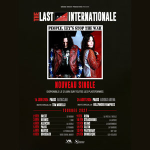 The Last Internationale Concert Le Trianon Paris 2027