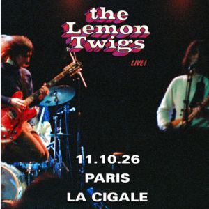 The Lemon Twigs Concert La Cigale Paris 2026