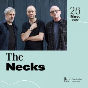 The Necks en concert au Petit Bain le 26 novembre 2023