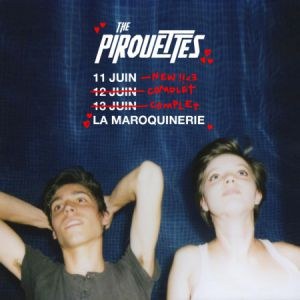 Billets The Pirouettes en concert à La Maroquinerie en juin 2022 La Maroquinerie - Paris le 11/06/2022