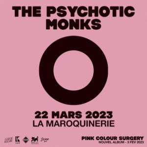 The Psychotic Monks La Maroquinerie mercredi 22 mars 2023