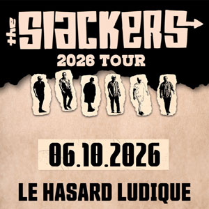 The Slackers Concert Le Hasard Ludique Paris 2026