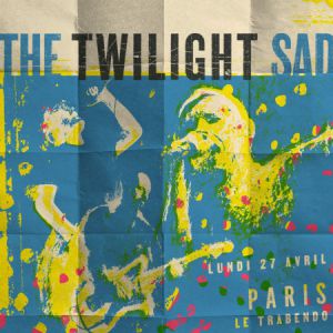The Twilight Sad en concert Le Trabendo en avril 2026