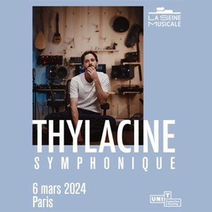 Thylacine La Seine Musicale mercredi 6 mars 2024