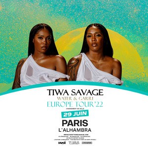 Billets Tiwa Savage Alhambra - Paris mercredi 29 juin 2022