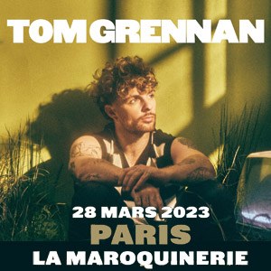 Tom Grennan La Maroquinerie mardi 28 mars 2023