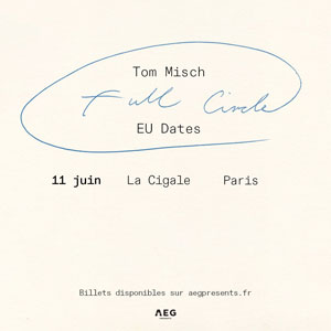 Tom Misch Concert La Cigale Paris 2026