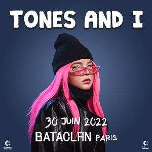 Billets Tones And I en concert au Bataclan en juin 2022 Le Bataclan - Paris le 30/06/2022