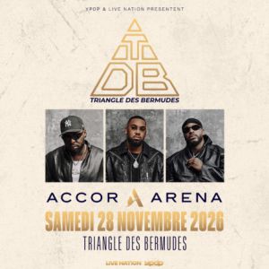Triangle Des Bermudes Concert Accor Arena Paris 2026