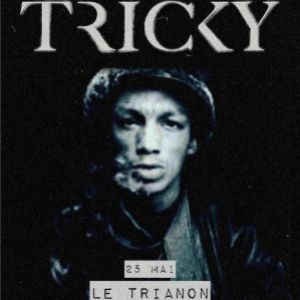 Tricky en concert Le Trianon en mai 2026