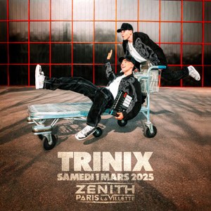 Trinix en concert au Zénith de Paris en 2025