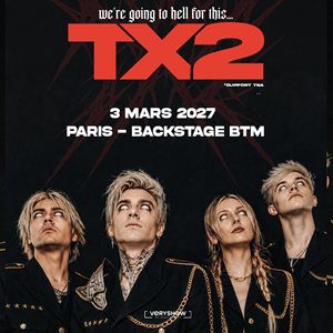 TX2 Concert Backstage By the Mill Paris 2027