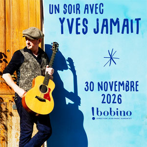 Un soir avec Yves Jamait Concert Bobino Paris 2026