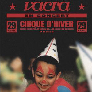 Vacra Cirque d'Hiver Bouglione Paris 2026