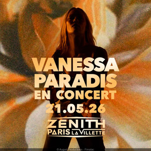 Vanessa Paradis en concert Zénith Paris - La Villette le 21 mai 2026