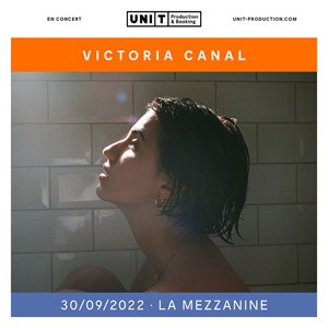 Billets Victoria Canal Mezzanine - Paris vendredi 30 septembre 2022