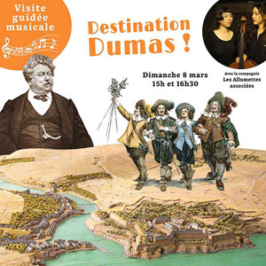 Visite musicale Destination Dumas Musée des Plans-Reliefs Paris 2026