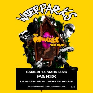 Waterparks en concert La Machine du Moulin Rouge en mars 2026