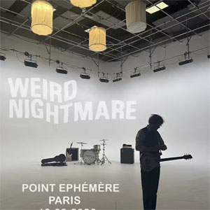 Weird Nightmare Concert Point Ephemere Paris 2026