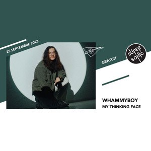 Whammyboy en concert à Supersonic le 25 septembre 2023