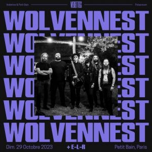Wolvennest + Elr en concert au Petit Bain le 29 octobre 2023