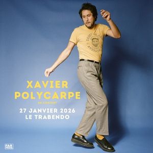 Xavier Polycarpe en concert Le Trabendo le 27 janvier 2026