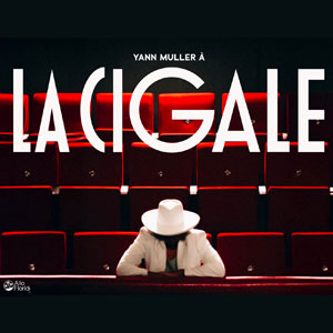 Yann Muller Concert La Cigale Paris 2026