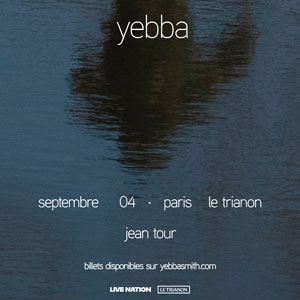 Yebba Concert Le Trianon Paris septembre 2026
