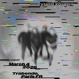 Yumi Zouma en concert Le Trabendo en mars 2026
