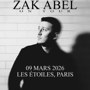 Zak Abel le 25 avril 2026 - Les Etoiles Paris