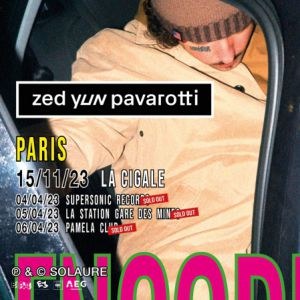 Zed Yun Pavarotti La Cigale - Paris mercredi 15 novembre 2023