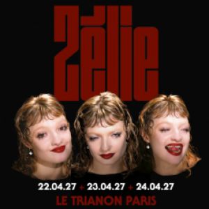 Zelie Concert Le Trianon Paris 2027
