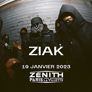 Billets Ziak Zénith de Paris - La Villette - Paris jeudi 19 janvier 2023