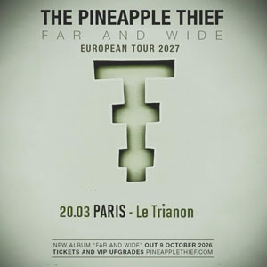 The Pineapple Thief à Paris : concert, date et billets