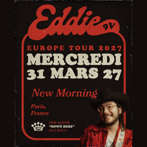 Eddie 9V à Paris : concert, date et billets