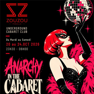 Anarchy in the Cabaret à Paris : concert, date et billets