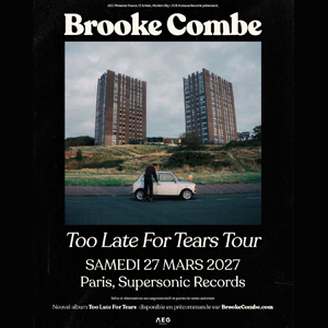 Brooke Combe à Paris : concert, date et billets