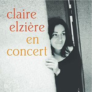 Claire Elzière à Paris : concert, date et billets