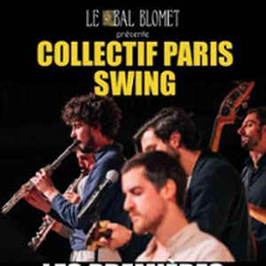 Collectif Paris Swing en concert Le Bal Blomet Paris en 2026